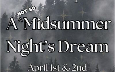 Neosho County Community College Theatre Presents: William Shakespeare’s A Not So Midsummer Night’s Dream