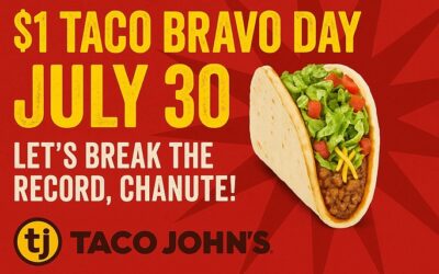 Taco John’s @1503 S Santa Fe Ave., Chanute is celebrating Taco Bravo Day in a BIG way! $1 Taco Bravo on July, 30, 2025