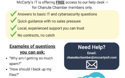 McCarty’s IT – Free IT & Cybersecurity Help – Exclusively for Chanute Chamber Members.