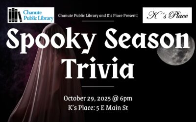 Chanute Public Library is joining hands with K’s Place to bring you Spooky Season Trivia. Wed. 29th- 6 p.m.