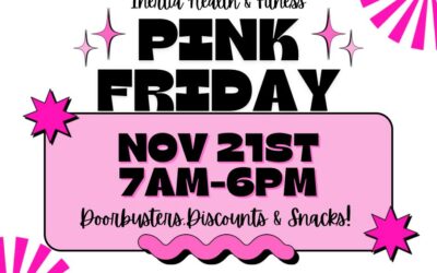 Inertia Health & Fitness/The Daily Grind Nutrition – Pink Friday; Special Discounts all day! Nov. 21, 7am-3pm