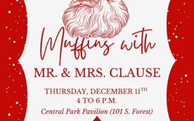 Muffins with Mr & Mrs Clause – Thur., Dec. 11; 4-6 p.m. Central Park Pavilion (101 S. Forest) Hosted by Neosho County Health Department
