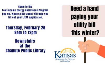 The Department of Children and Families will be at Chanute Public Library on Thursday, February 26th, 2026 from 9am until Noon to assist members of the community in applying for the Low Income Energy Assistance Program (LIEAP).