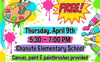 Family Paint Night- FREE for Chanute Elementary School families! Thursday, April 9th  Time: 5:30 – 7:00 PM  Location: Chanute Elementary School