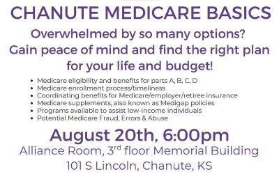 K-State Extension Southwind will be hosting Chanute Medicare Basics – August 20, 6:00p.m. Alliance Room, 3rd Floor Memorial Building – Call to register 620-244-3820